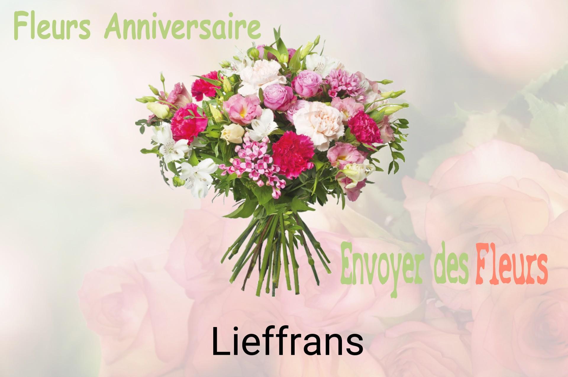 Bouquet de fleurs d’anniversaire livré à Lieffrans